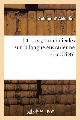 tudes Grammaticales Sur La Langue Euskarienne 1