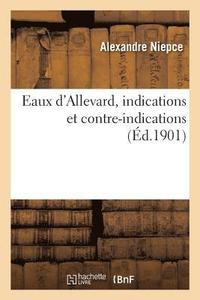 bokomslag Eaux d'Allevard, Indications Et Contre-Indications