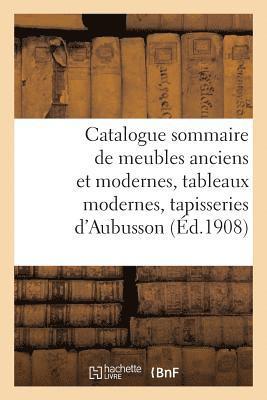 Marius Paulme, COLLECTIF - Catalogue Sommaire Des Meubles Anciens Et Modernes, Tableaux Modernes, Häftad