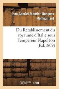 bokomslag Du Rtablissement Du Royaume d'Italie Sous l'Empereur Napolon