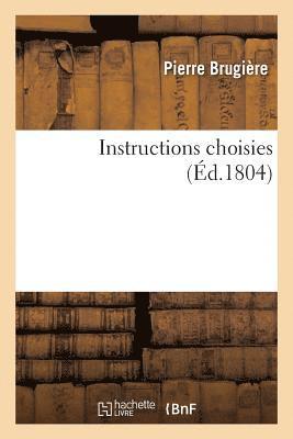 Pierre Brugière, Eustachio Degola - Instructions Choisies, Häftad