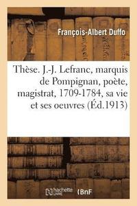 bokomslag Thse. J.-J. Lefranc, Marquis de Pompignan, Pote Et Magistrat, 1709-1784