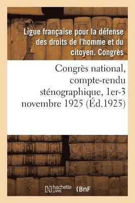 bokomslag Congrs National, Compte-Rendu Stnographique, 1er-3 Novembre 1925