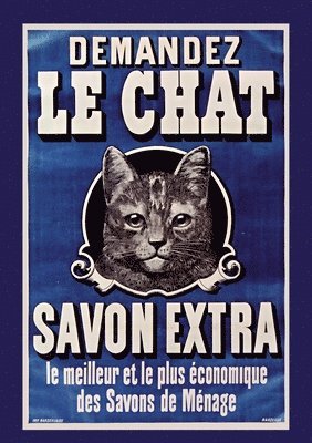 Sans Auteur, SANS AUTEUR - Carnet Ligné Le Chat, Savon Extra, Affiche, 1895, Häftad