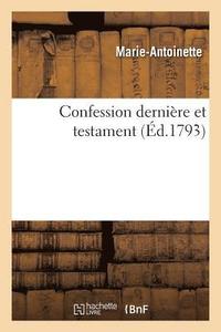 bokomslag Confession Dernire Et Testament