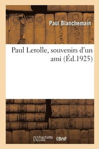 bokomslag Paul Lerolle, Souvenirs d'Un Ami