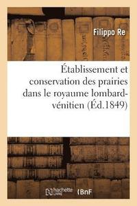 bokomslag tablissement Et Conservation Des Prairies Dans Le Royaume Lombard-Vnitien