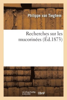 bokomslag Recherches Sur Les Mucorinées