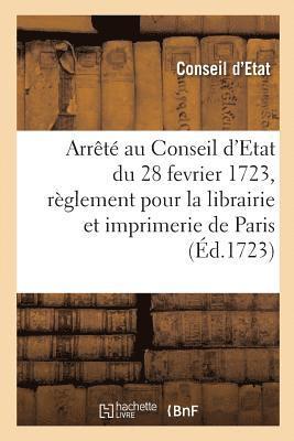 Arrt Au Conseil d'Etat Du Roi Du 28 Fevrier 1723 1