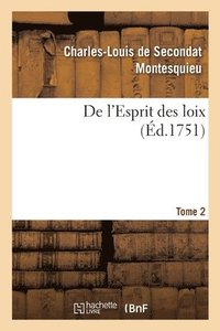 bokomslag de l'Esprit Des Loix Ou Du Rapport Que Les Loix Doivent Avoir Avec La Constitution