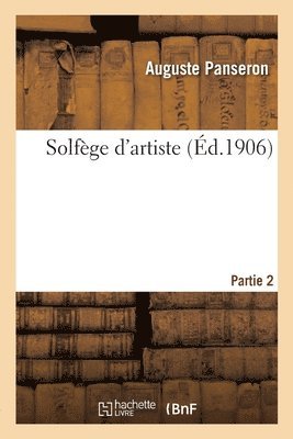 Auguste Panseron, Laurent de Rillé - Solfège d'Artiste. Partie 2, Häftad
