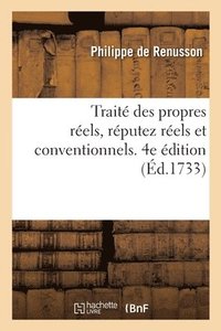 bokomslag Trait Des Propres Rels, Rputez Rels Et Conventionnels