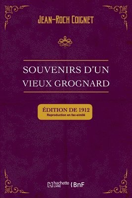 Jean-Roch Coignet - Souvenirs d'Un Vieux Grognard, Häftad
