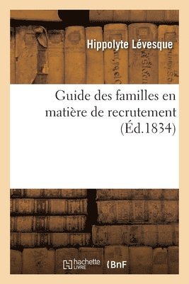 bokomslag Guide Des Familles En Matière de Recrutement