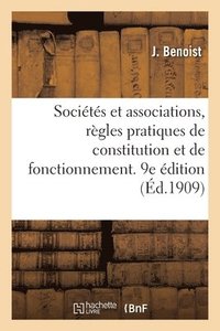 bokomslag Socits Et Associations, Rgles Pratiques de Constitution Et de Fonctionnement. 9e dition