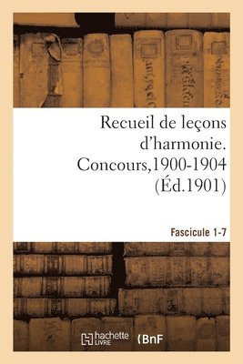 bokomslag Recueil des leçons d'harmonie, concours pour les emplois de chef et sous-chef de musique,1900-1904