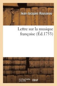 bokomslag Lettre Sur La Musique Franaise