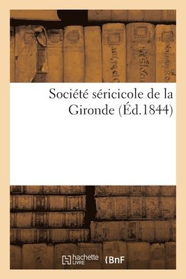 Socit Sricicole de la Gironde 1