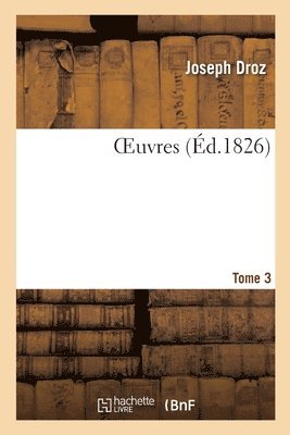 Oeuvres. Tome 3 1