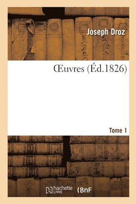 Oeuvres. Tome 1 1