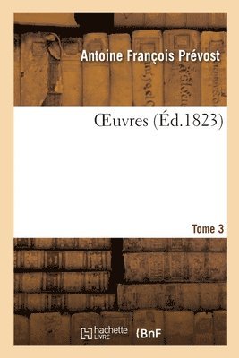 Oeuvres. Tome 3