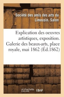 bokomslag Explication Des Oeuvres de Peinture, Sculpture, Dessin, Gravure Et Des Ouvrages Artistiques