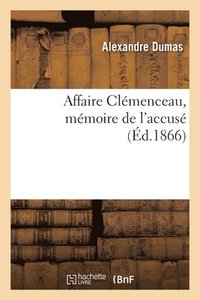 bokomslag Affaire Clmenceau, Mmoire de l'Accus