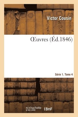 bokomslag Oeuvres. Serie 1. Tome 4
