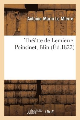 bokomslag Thtre de Lemierre, Poinsinet, Blin