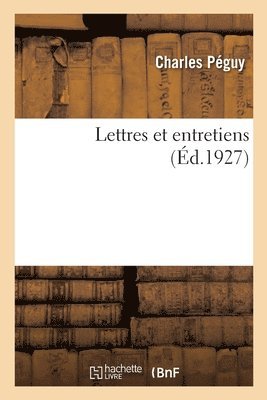 bokomslag Lettres Et Entretiens