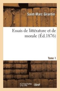 bokomslag Essais de Littérature Et de Morale. Tome 1