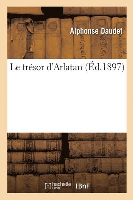 bokomslag Le trsor d'Arlatan