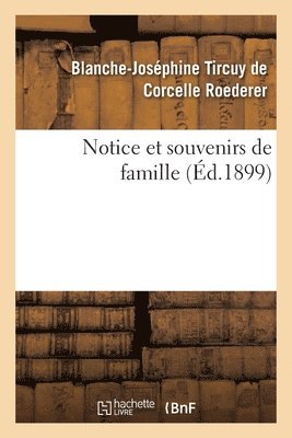 Notice Et Souvenirs de Famille 1