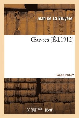 Oeuvres. Tome 3. Partie 2 1