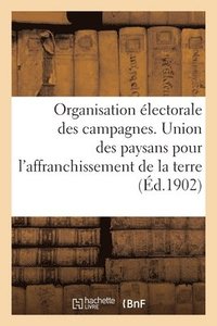 bokomslag Organisation lectorale Des Campagnes. Union Des Paysans Pour l'Affranchissement de la Terre
