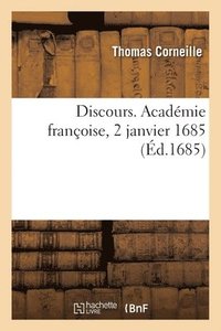 bokomslag Discours. Académie Françoise, 2 Janvier 1685