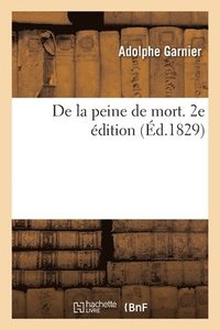 bokomslag de la Peine de Mort. 2e dition