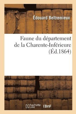 bokomslag Faune Du Département de la Charente-Inférieure