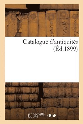 bokomslag Catalogue d'Antiquits