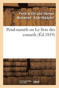 bokomslag Pend-Namh Ou Le Livre Des Conseils