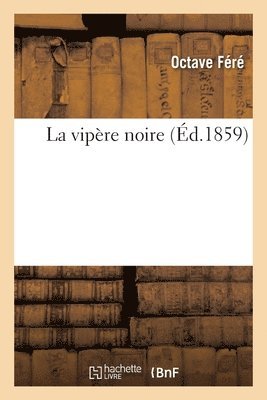 La Vipre Noire 1