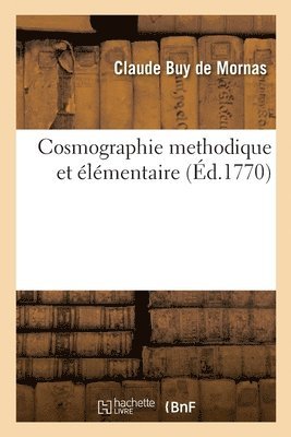 Cosmographie Methodique Et lmentaire 1