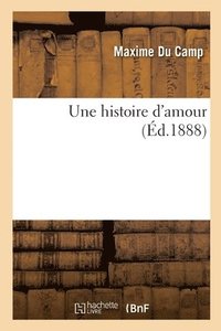 bokomslag Une histoire d'amour