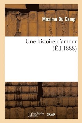 bokomslag Une Histoire d'Amour