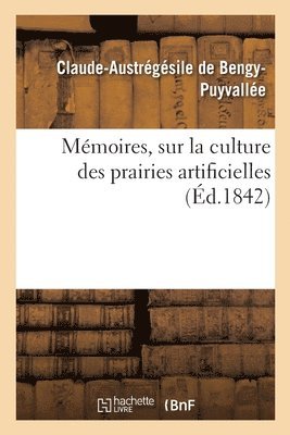bokomslag Mmoires, Sur La Culture Des Prairies Artificielles