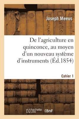 bokomslag de l'Agriculture En Quinconce, Au Moyen d'Un Nouveau Systme d'Instruments