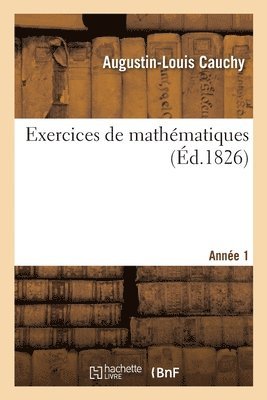 Exercices de Mathmatiques. Anne 1 1
