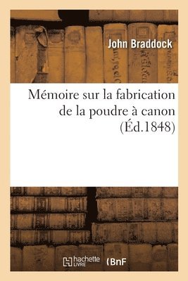 Mmoire sur la fabrication de la poudre  canon 1