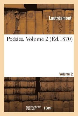 Lautréamont, LAUTREAMONT - Poésies. Volume 2, Häftad