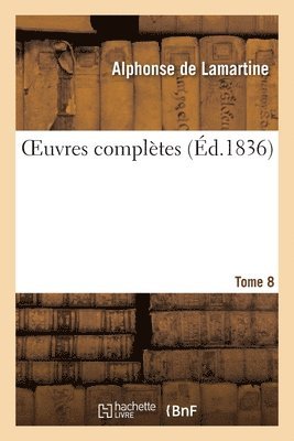 bokomslag Oeuvres Compltes. Tome 8